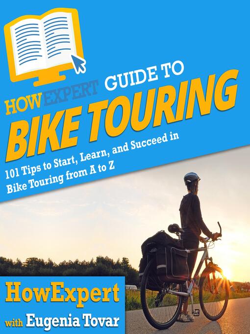 Title details for HowExpert Guide to Bike Touring by HowExpert - Wait list